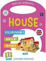Interdruk Kolorowanka z rączką dom po angielsku "House" Koloruj obrazki, poznawaj słowa